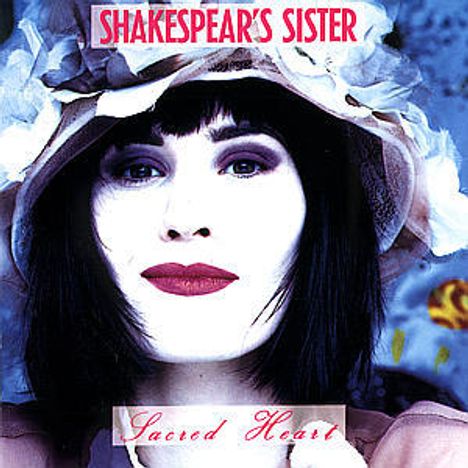 Shakespears Sister: Sacred Heart, CD