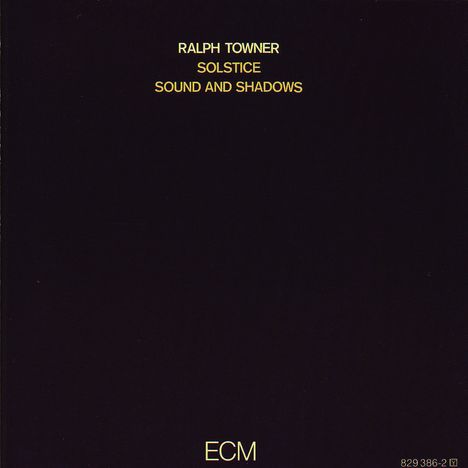 Ralph Towner (geb. 1940): Solstice - Sound And Shadows, CD