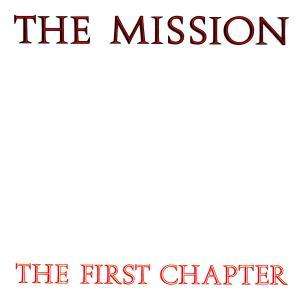 The Mission: The First Chapter, CD