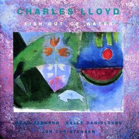 Charles Lloyd (geb. 1938): Fish Out Of Water, CD