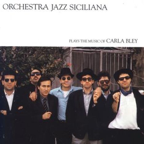 Orchestra Jazz Siciliana: Plays The Music Of Carla Bley, CD