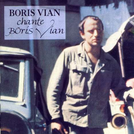 Boris Vian: Boris Vian Chante Boris Vian, CD