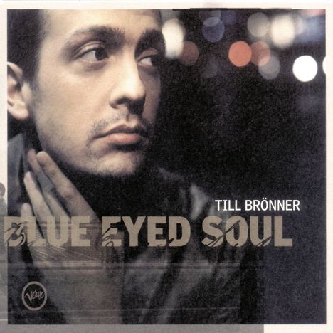 Till Brönner (geb. 1971): Blue Eyed Soul, CD