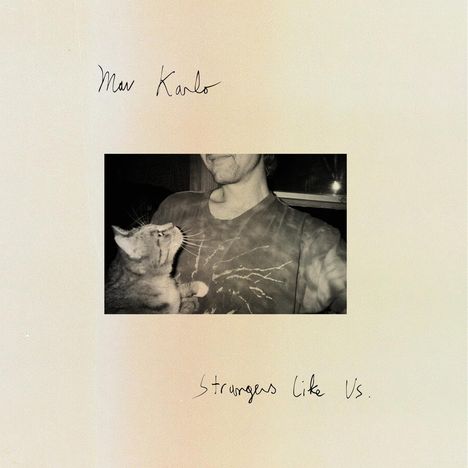 Mav Karlo: Strangers Like Us, CD