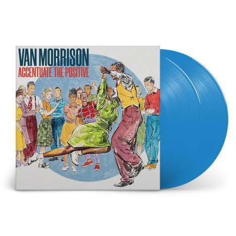 Van Morrison: Accentuate The Positive (Limited Edition) (Blue Vinyl), 2 LPs