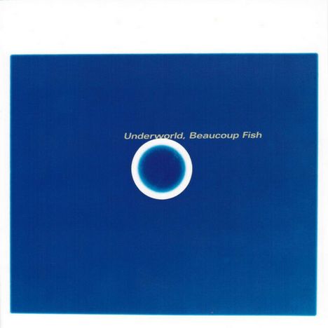 Underworld: Beaucoup Fish (Reissue), CD