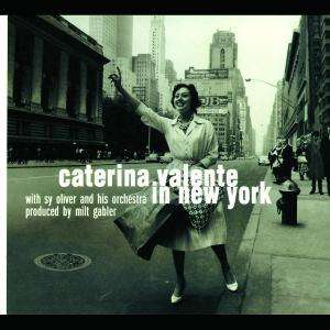 Caterina Valente: Caterina Valente In New York, CD
