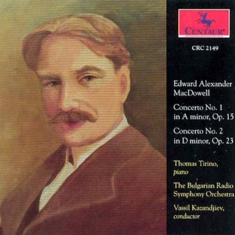 Edward MacDowell (1860-1908): Klavierkonzerte Nr.1 & 2, CD