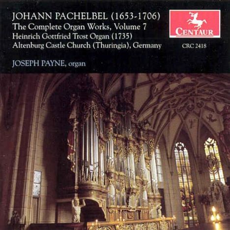 Johann Pachelbel (1653-1706): Sämtliche Orgelwerke Vol.7, CD
