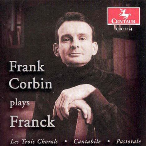 Cesar Franck (1822-1890): Orgelwerke, CD
