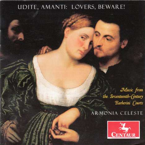 Udite, Amanti: Lovers, Beware!  - Music from the Seventeenth-Century Barberini Courts, CD