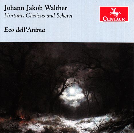 Johann-Jacob Walther (1650-1717): Hortus Chelicus &amp; Scherzi, CD