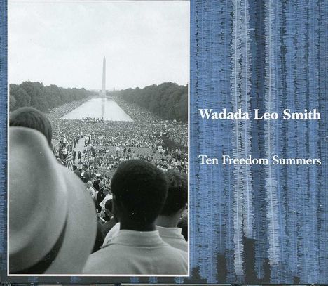 Wadada Leo Smith (geb. 1941): Ten Freedom Summers, 4 CDs