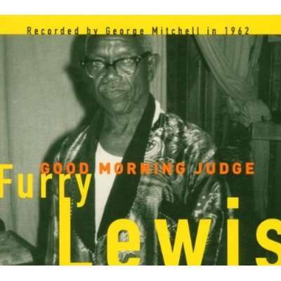 Furry Lewis: Good Morning Judge, CD