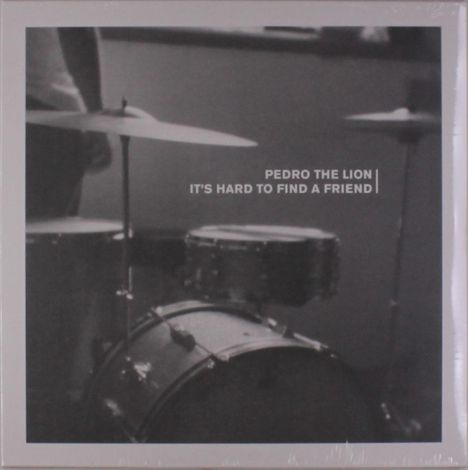 Pedro The Lion: It's Hard To Find A Friend (remastered), LP