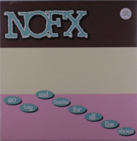 NOFX: So Long And Thanks For All The Shoes (Limited Edition) (Brown/Bone/Pink Striped "Neapolitan" Vinyl), LP