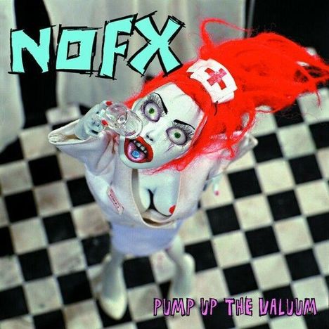 NOFX: Pump Up The Valuum, LP