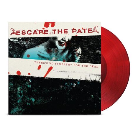 „ESCAPE THE FATE“ steht oben, „THERE'S NO SYMPATHY FOR THE DEAD“ mittig. Ein düsteres Cover, ein rotes Vinyl schimmert.