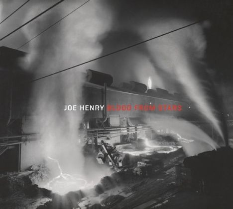 Joe Henry: Blood From Stars, CD