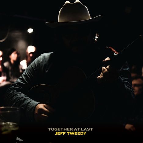 Jeff Tweedy (Wilco): Together At Last, LP