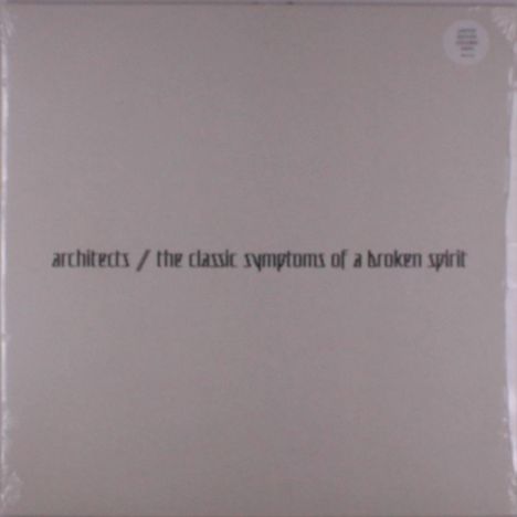 Architects (UK): Classic Symptoms Of A Broken Spirit (Limited Edition) (Colored Vinyl), LP