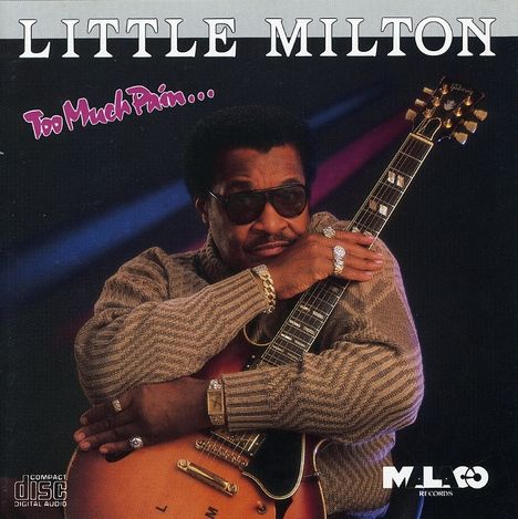 Little Milton: Too Much Pain, CD