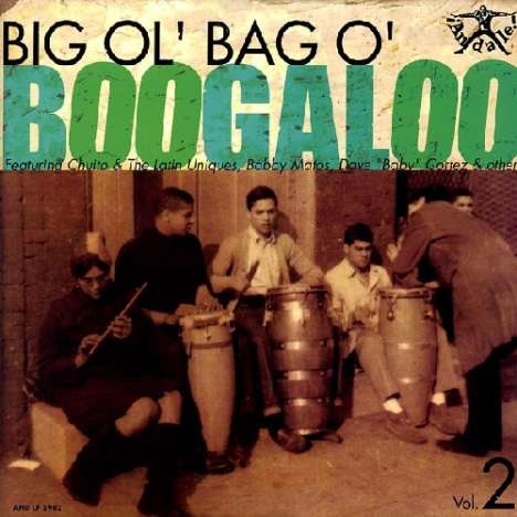 Big Ol'Bag O'Boogaloo 2, LP