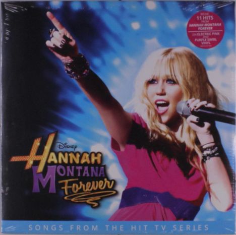 „Hannah Montana Forever“, „Songs from the Hit TV Series“. Eine Person in pink mit Mikrofon auf einer Bühne.