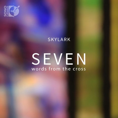 Skylark - Seven Words From The Cross, 1 Blu-ray Audio und 1 CD