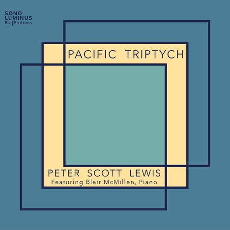Peter Scott Lewis (geb. 1953): Pacific Triptych, CD