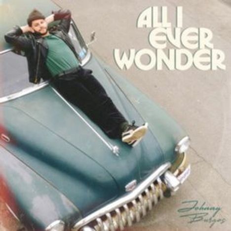 Johnny Burgos: All I Ever Wonder, LP