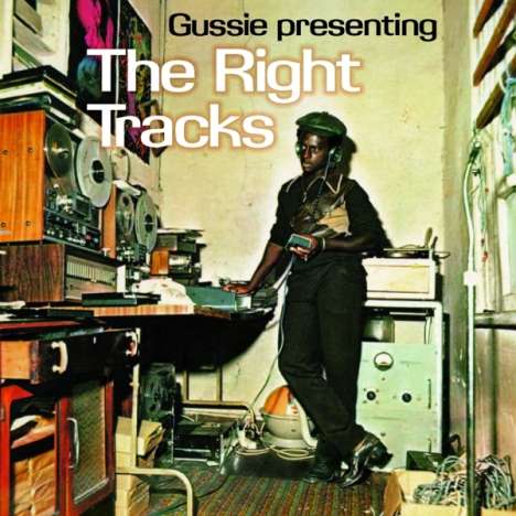 Augustus "Gussie" Clarke: Gussie Presenting: The Right Tracks, 2 CDs