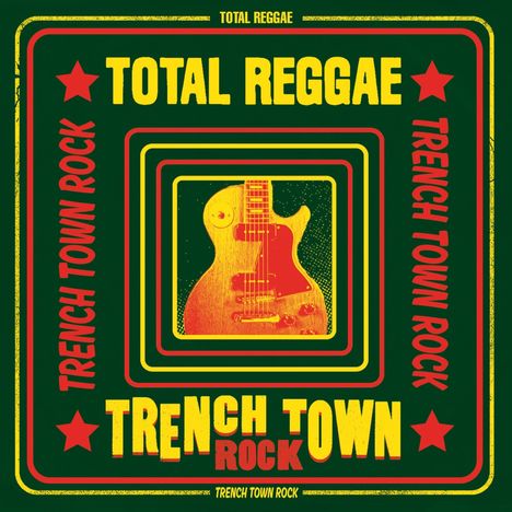 Total Reggae: Trench Town Rock, 2 CDs