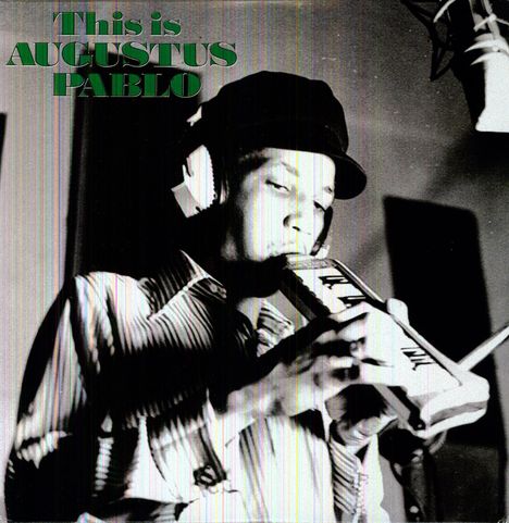 Augustus Pablo: This Is Augustus Pablo, 2 LPs