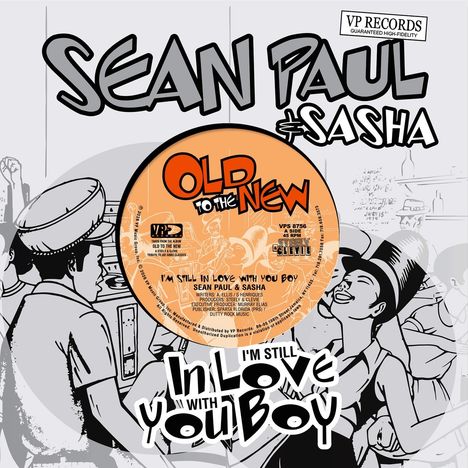 "Sean Paul & Sasha", "Old to the New", "I'm Still in Love with You Boy", Zeichnung tanzender Menschen im Hintergrund.