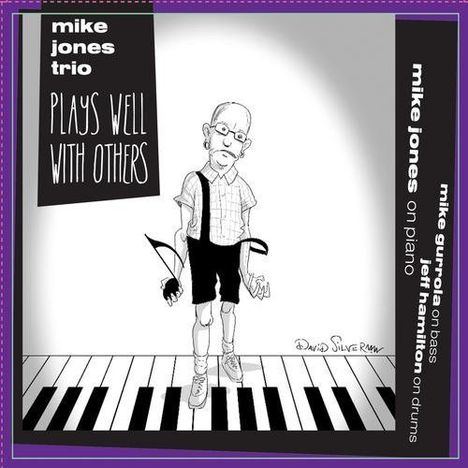 Mike Jones (Jazz): Plays Well With Others, CD