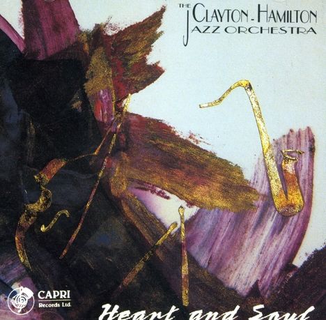 Clayton-Hamilton Jazz Orchestra: Heart &amp; Soul, CD