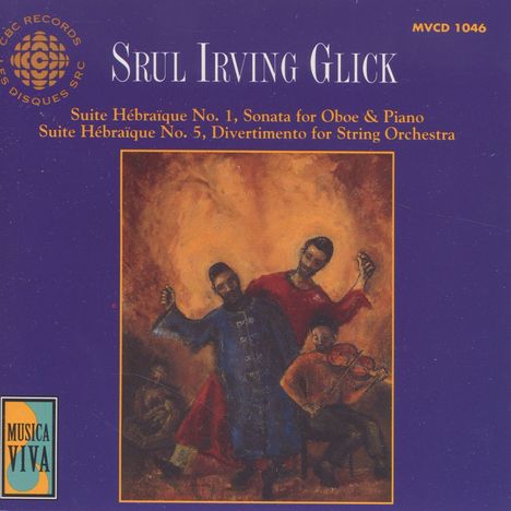 Srul Irving Glick (1934-2002): Divertimento für Streichorchester, CD