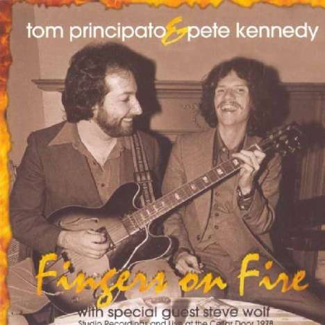 Tom Principato: Fingers On Fire (mit Pete Kennedy), CD