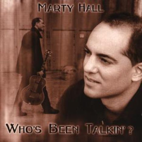Marty Hall: Who's Been Talkin', CD