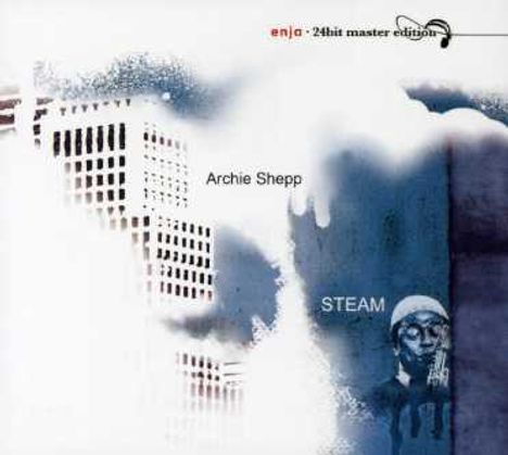 Archie Shepp (geb. 1937): Steam, CD