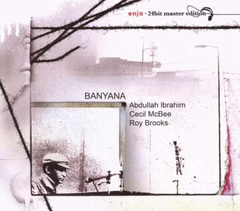 Abdullah Ibrahim (Dollar Brand) (geb. 1934): Banyana (Enja24bit), CD