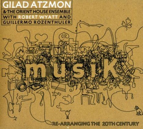 Gilad Atzmon (geb. 1963): Musik, CD