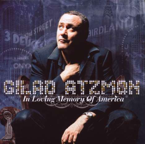 Gilad Atzmon (geb. 1963): In Loving Memory Of America, CD