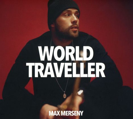 Max Merseny (geb. 1988): World Traveller, CD