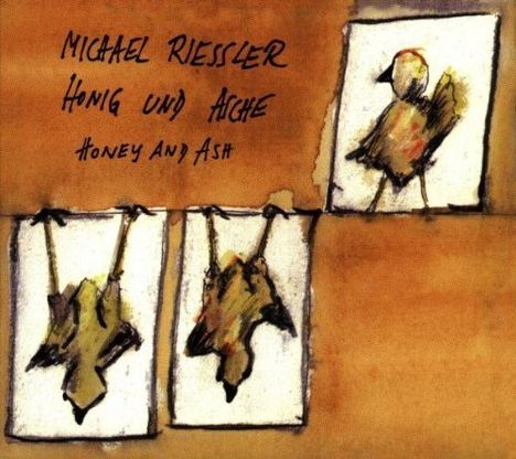 Michael Riessler (geb. 1957): Honey &amp; Ash, CD