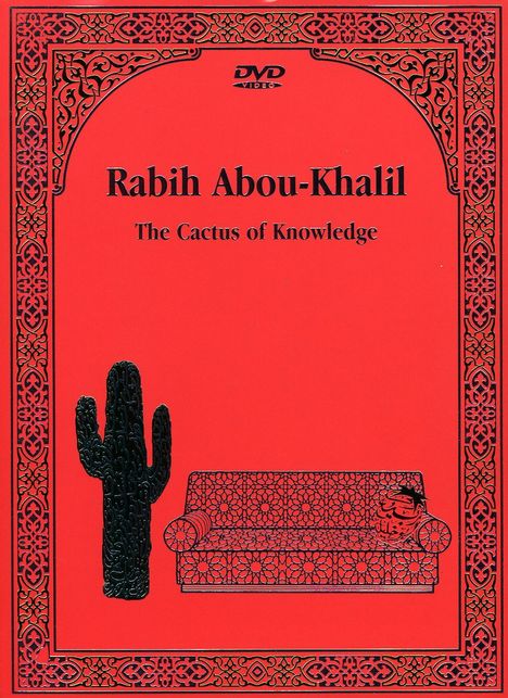 Rabih Abou-Khalil (geb. 1957): The Cactus Of Knowledge, DVD