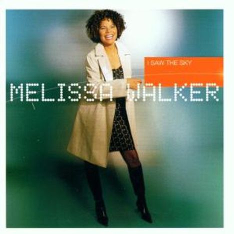 Melissa Walker (geb. 1964): I Saw The Sky, CD