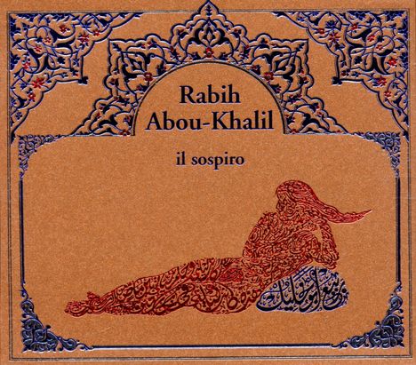 Rabih Abou-Khalil (geb. 1957): Il Sospiro, CD