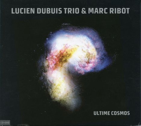 Lucien Dubuis &amp; Marc Ribot: Ultime Cosmos (CD + DVD), 1 CD und 1 DVD